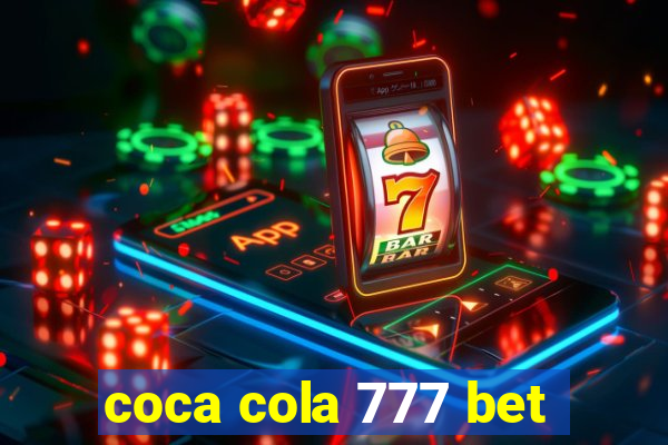 coca cola 777 bet